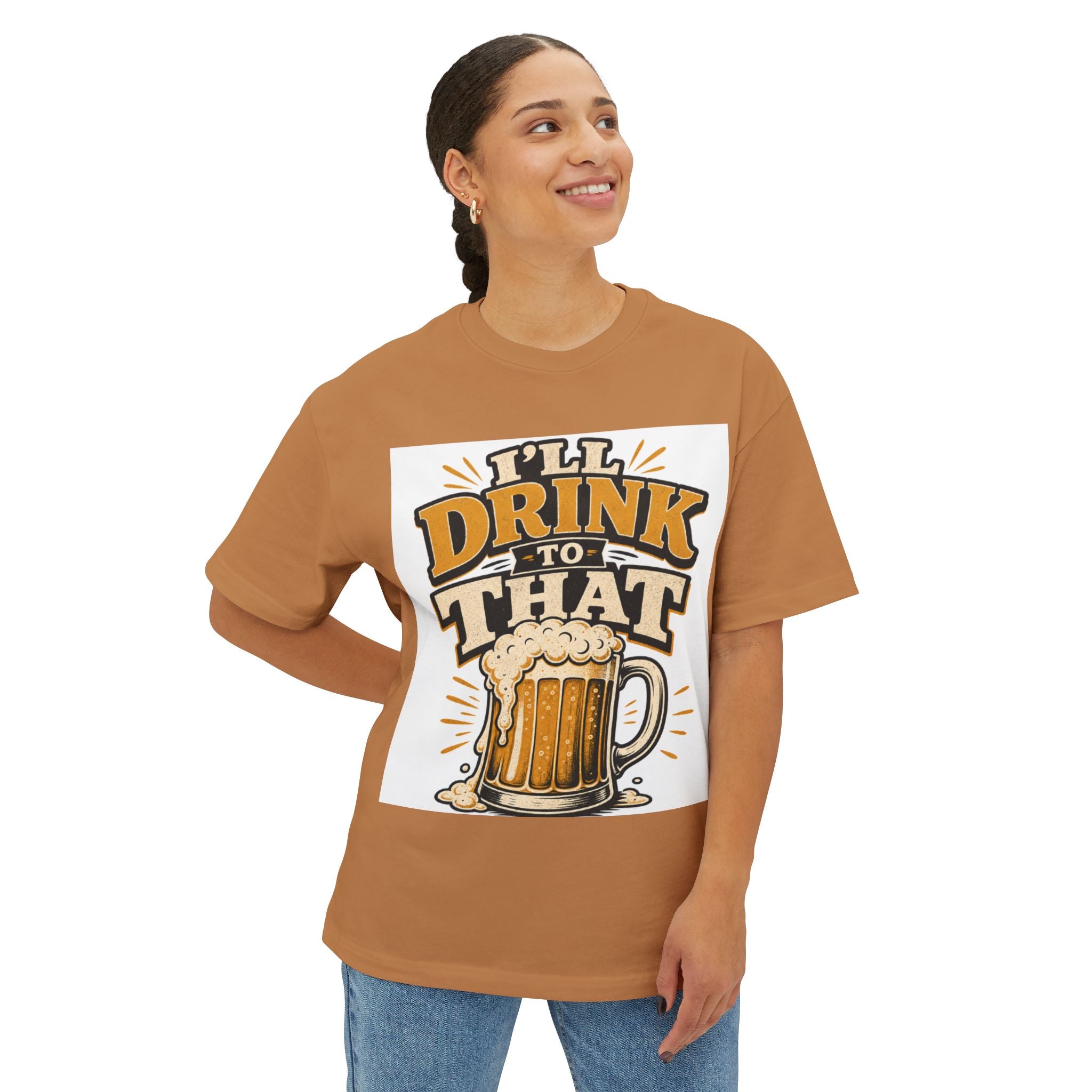 Beer Mug Graphic Tee — "I'll Drink To That" Oversized T‑Shirt