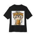 Beer Mug Graphic Tee — "I'll Drink To That" Oversized T‑Shirt