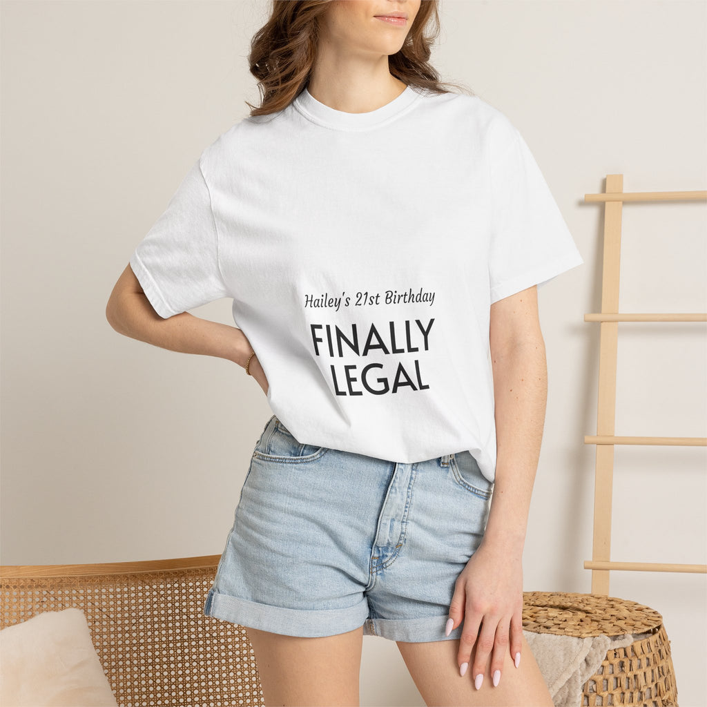 Finally Legal T-Shirt — Personalized 21st Birthday Tee